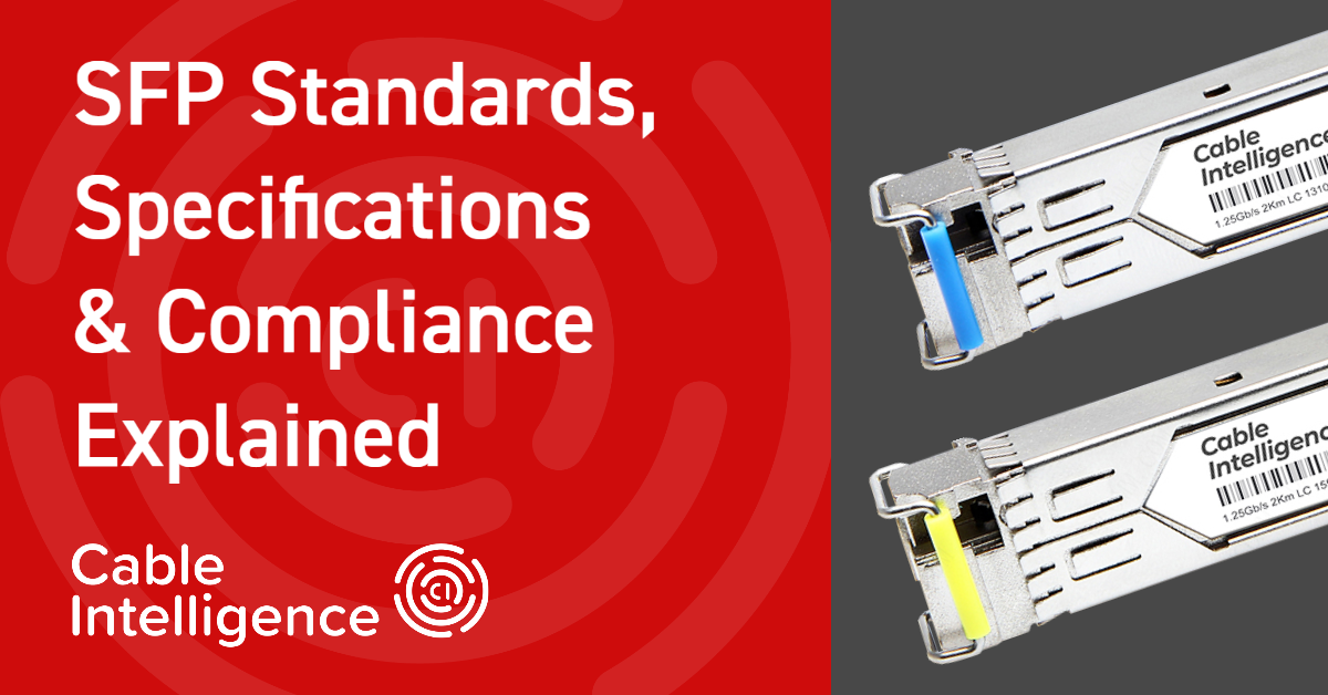 SFP Standards, Specifications & Compliance Explained